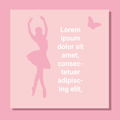 Theatre ticket design. Ballet flyer template. Ballerina silhouette in the tutu and pointe shoe with butterfly. Pink card design with copy space text. Vector illustration