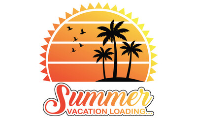 Fototapeta na wymiar Summer Vacation Loading T-shirt Design Vector, Summer beach Sunshine Vector Print Design Artwork, Take Me To The Sunshine, Beach Paradise Print T-shirt Graphics Design, typography Slogan On Palm Tree