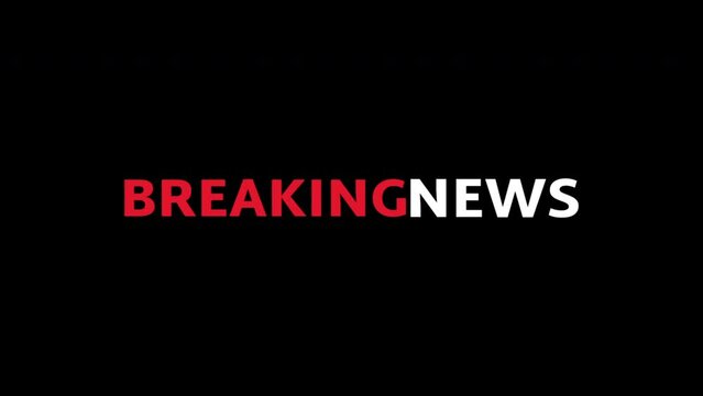 Breaking News. Motion graphics. Intro on black background. Pop-up text screen saver with text Breaking News.