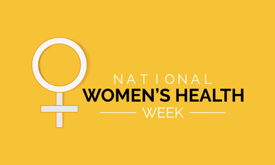 National Women's Health Week starts each year on Mother's Day to encourage women to make their health and wellness Template for background, banner, card, poster.