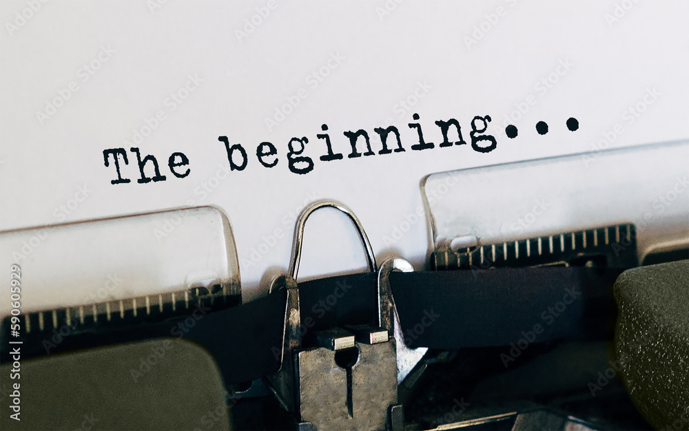 Fototapete Text The beginning typed on retro typewriter