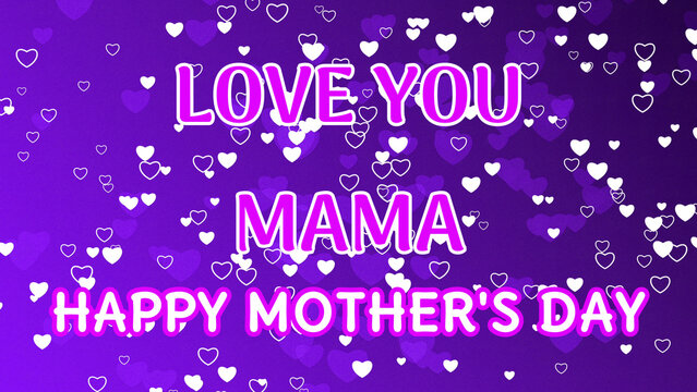 love you mama and happy mothers day greeting illustration