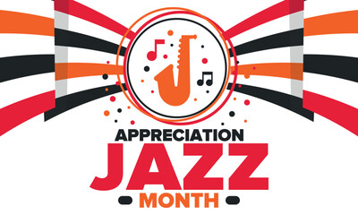 Obraz premium Jazz Appreciation Month in April. The month of recognition of jazz in the United States. Music festivals, events, concerts. Poster, card, banner and background. Vector illustration