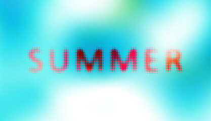 Soft gradient background for any design. Halftone lettering Summer. Vector image.