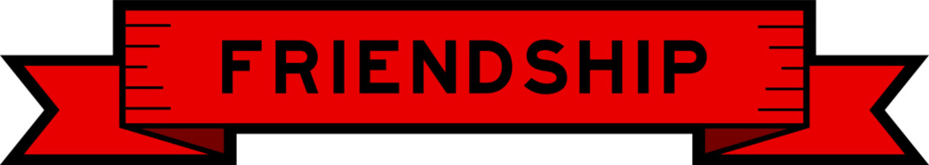Ribbon label banner with word friendship in red color on white background