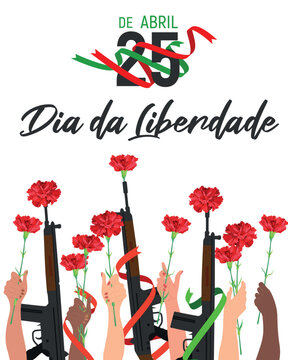 April 25 is National Red Carnation Revolution Day. Portugal Freedom Day. Hands holding red flowers, the head of a carnation flower is inserted into the barrel of a rifle. Vector illustration.