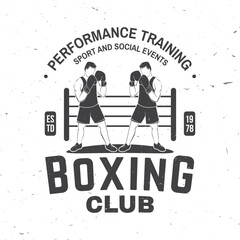 Boxing club badge, logo design. Vector illustration. For Boxing sport club emblem, sign, patch, shirt, template. Vintage monochrome label, sticker with Boxer Silhouette.