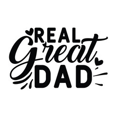 Obraz premium Real great dad vector arts