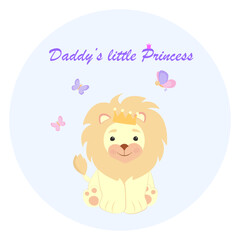 Cute lion for babe clothes, daddy's little princess, butterflies, light blue background