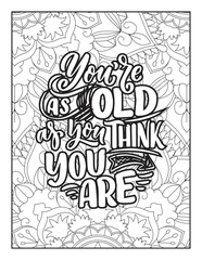motivational quotes coloring pages design .inspirational words coloring book pages design. Hand drawn with inspiration word. Coloring for adult and kids. Vector Illustration. Positive quotes coloring 