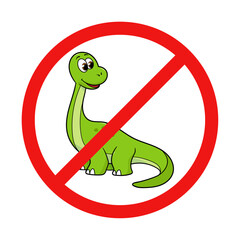 No Dinosaur or No Brontosaurus Sign on White Background