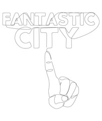 One continuous line of hand with Fantastic City word. Thin Line Illustration vector concept. Contour Drawing Creative ideas.