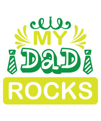 My dad rocks Shirt print template, typography design for shirt, mug, iron, glass, sticker, hoodie, pillow, phone case, etc, perfect design of mothers day fathers day valentine day