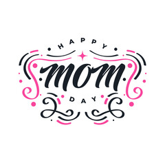 Happy Mother's Day Lettering. Can be Used for Greeting Card, Poster, Banner, or T Shirt