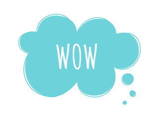 Speech bubble wow. Blue cloud with text. Emotions and feelings, positivity and optimism. Surprise and shock. Sticker for social networks and messengers. Cartoon flat vector illustration