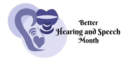 Better Hearing and Speech Month, horizontal banner on a socially important topic