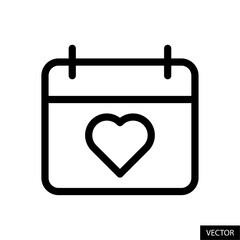 Calendar with heart symbol, valentine's day, anniversary date vector icon in line style design for website, app, UI, isolated on white background. Editable stroke. Vector illustration.
