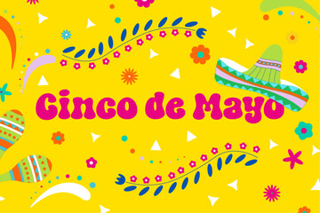 Vector illustration for Cinco de Mayo with lettering, sombrero, maracas and flowers. Bright and fun holiday background in yellow and pink colors