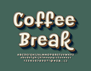 Vector trendy poster Coffee Break. Retro style Font. Creative handwritten Alphabet Letters and Numbers set