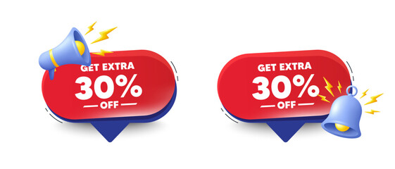 Get Extra 30 percent off Sale. Speech bubbles with 3d bell, megaphone. Discount offer price sign. Special offer symbol. Save 30 percentages. Extra discount chat speech message. Vector