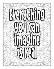 Fototapeta na wymiar Quotes. Motivational quotes coloring page. Inspirational quotes coloring page. Positive quotes coloring page. Good vibes. Motivational swear word. Motivational typography. Mandala Coloring Pages