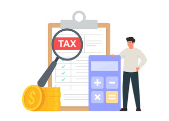 Tax declaration concept. Calculation of tax return. Man stand near big calculator and tax form. Vector illustration on white background.