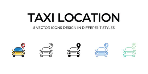Taxi Location Icon Design in Five style with Editable Stroke. Line, Solid, Flat Line, Duo Tone Color, and Color Gradient Line. Suitable for Web Page, Mobile App, UI, UX and GUI design.