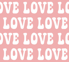 Vector seamless pattern of retro groovy love lettering isolated on pink background