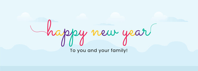 Happy new year. New year announcement banner or cover. Happy new year handwritten text with aqua blue decent background. stay tuned with us. announcement concept. Wishes to you and your family.
