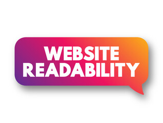 Website Readability - measure of how easy it is for visitors to read and understand text on a web page, text concept background