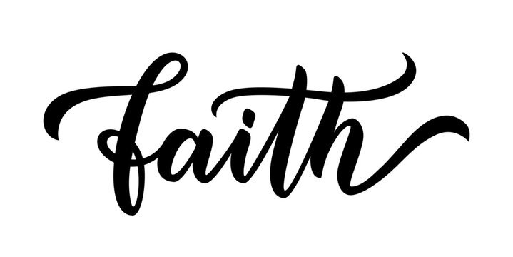 FAITH. Motivation Quote. Christian religious calligraphy text faith. Black word on white background. Vector illustration with stars. Inspirational design for print on tee, card, banner, poster, hoody.