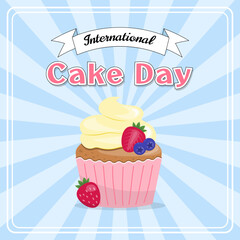 Greeting card for international cake day, tasty cupcake with strawberries, cherries and blueberries on vector background