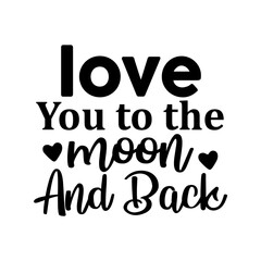 Love You to the Moon and Back