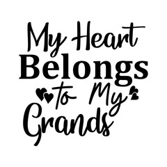 My Heart Belongs to My Grands