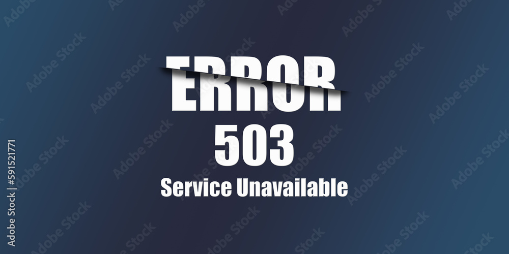 Poster 503 service unavailable - https status code. illustration on blue background. for website. error pag