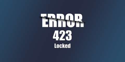 423 Locked - Https Status Code. Illustration on blue background. For Website. Error Page.