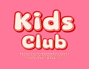Vector creative Emblem Kids Club.  Cute bright Font. Modern Alphabet Letters and Numbers
