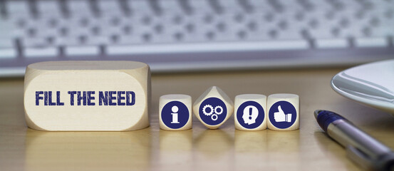 Fill the need	