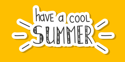 Have a Cool Summer Phrase Lettering Sticker Holiday