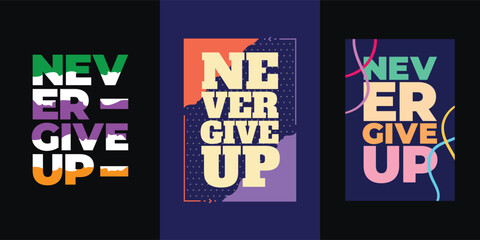 Never give up motivational typography t shirt design Bundle for print. Never Give Up Vector Bundle. Minimal typographic poster Bundle, print, Never Give up motivational quotes bundle
