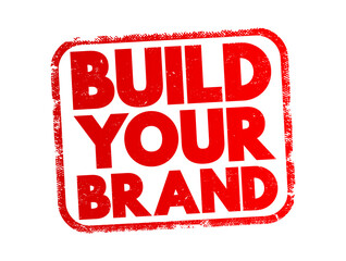 Build Your Brand text stamp, concept background