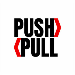 Push and pull word design with red arrows.