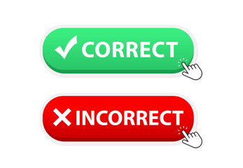 Button correct incorrect. Web button with a checkmark and a cross. Check Marks UI/UX Flat Design Do’s and Don'ts Icon. Modern Red and Green Check Mark Logotype. Mouse cursor. Vector illustration