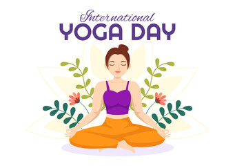 Obraz na płótnie Canvas International Yoga Day Illustration on June 21 with Woman Doing Body Posture Practice or Meditation in Healthcare Flat Cartoon Hand Drawn Templates