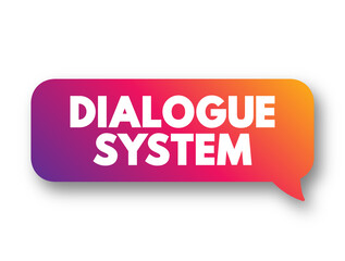Dialogue System is a computer system intended to converse with a human, text concept background
