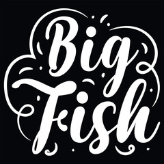 Fishing typography graphics tshirt design vector design