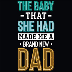 Fototapeta premium Father's day dad or daddy typography tshirt design vector design