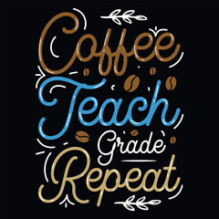 Coffee drinking typography graphic vintages tshirt design 