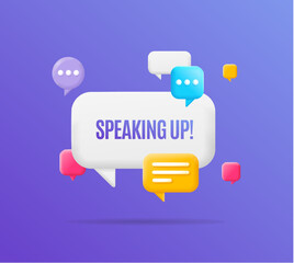 3d Speaking Up Banner Plasticine Cartoon Style with Different Speech Bubbles . Vector illustration of Business Concept