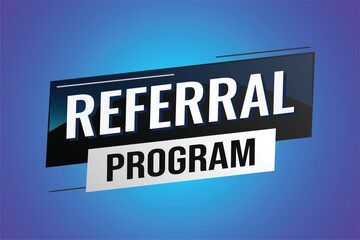 referral program word concept vector illustration with lines modern futuristic 3d style for landing page template ui web mobile app poster banner flyer background gift card coupon label wallpaper